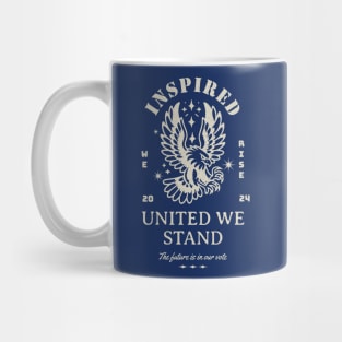 Inspired We Rise United We Stand, the future is in our vote, 2024 Mug